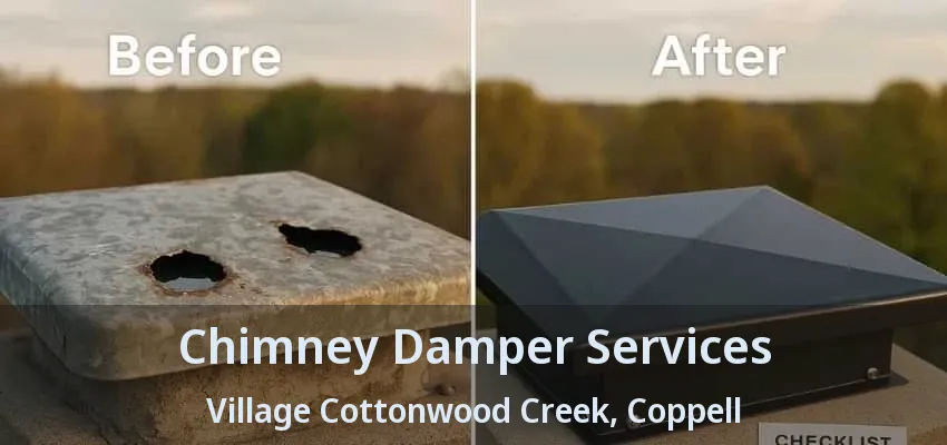 Chimney Damper Services Village Cottonwood Creek, Coppell - TX