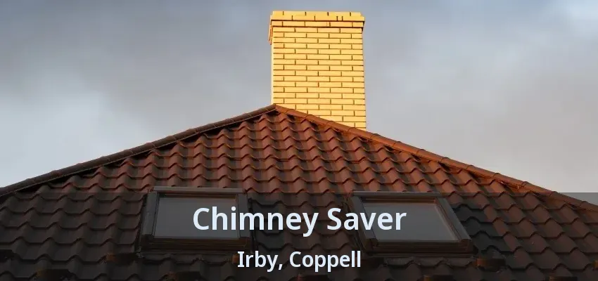 Chimney Saver Irby, Coppell - TX