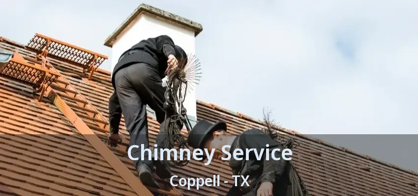 Chimney Service Coppell - TX