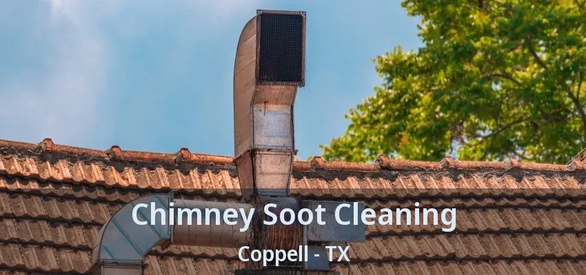 Chimney Soot Cleaning Coppell - TX