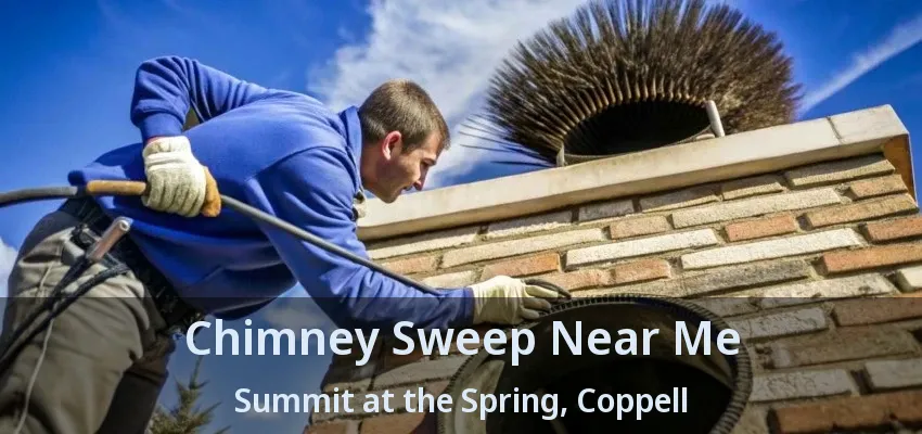 Chimney Sweep Near Me Summit at the Spring, Coppell - TX