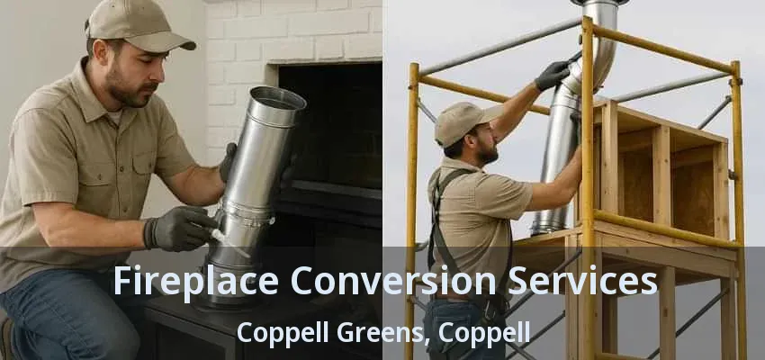 Fireplace Conversion Services Coppell Greens, Coppell - TX