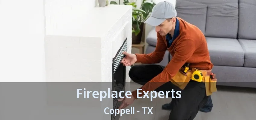 Fireplace Experts Coppell - TX