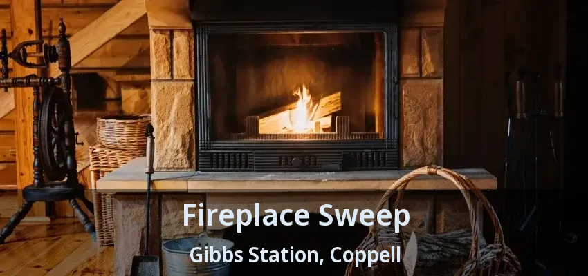 Fireplace Sweep Gibbs Station, Coppell - TX