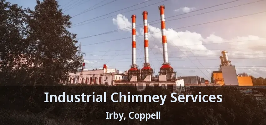 Industrial Chimney Services Irby, Coppell - TX