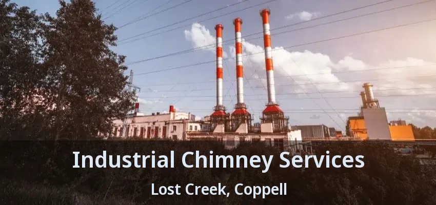 Industrial Chimney Services Lost Creek, Coppell - TX