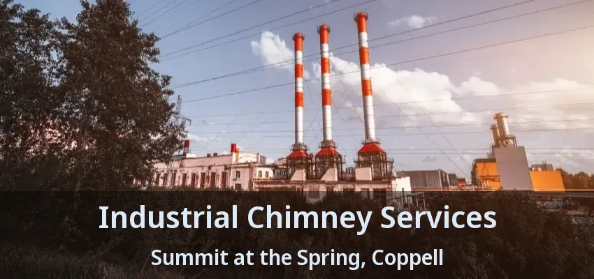 Industrial Chimney Services Summit at the Spring, Coppell - TX