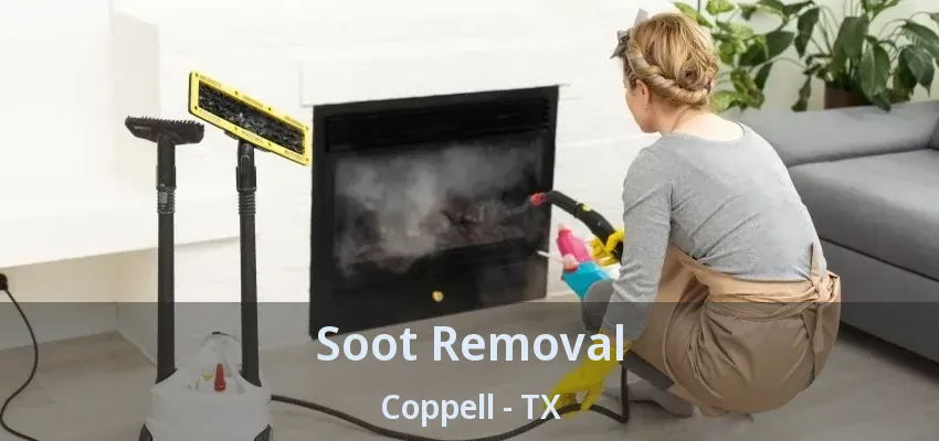 Soot Removal Coppell - TX